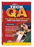 Arrl's Tech Q & A: Your Quick & Easy Path to Your First Ham Radio License! by 