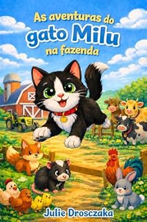 Livro As Aventuras do Gato Milu na Fazenda: Uma história sobre honestidade
