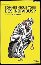 Sommes-nous tous des individus ?