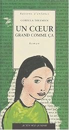 Un  coeur grand comme ça