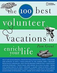 The 100 Best Volunteer Vacations to Enrich Your Life