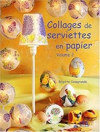 Collages de serviettes en papier