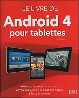 Amazon Fr Le Livre De Android Version 4 Et 4 1 Pour Tablettes Lilen Henri Livres Amazon Fr Le Livre De Android Version 4 Et 4 1 Pour Tablettes Lilen Henri Livres