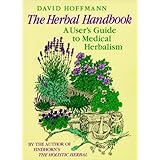 The Herbal Handbook: A User's Guide to Medical Herbalism