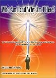 Who Am I and Why Am I Here? by 