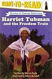 Harriet Tubman and the Freedom Train
