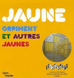 Jaune orpiment et autres jaunes