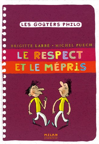 Le  respect et le mépris