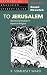 To Jerusalem: Devotional Studies in Mystical Religion (Library of Anglican Spirituality) by 