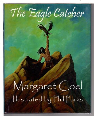 The Eagle Catcher - 10th Anniversary Edition 1892011352 Book Cover