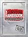 The Survival Handbook: Essential Skills for Outdoor Adventure primary
