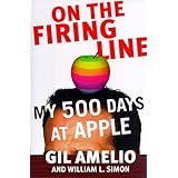 On the Firing Line: My 500 Days at Apple