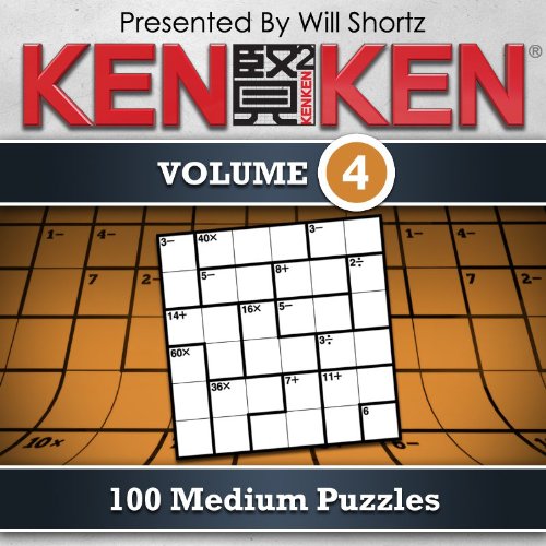 KenKen Vol. 4 : 100 Medium Puzzles
