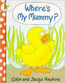 Where's My Mummy?: Amazon.es: Hawkins, Colin, Hawkins, Jacqui ...