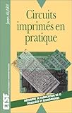 Circuits imprimés en pratique by