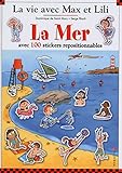 La mer : Avec 100 stickers repositionnables by 