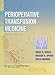 Perioperative Transfusion Medicine