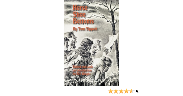 Horse Shoe Bottoms Tippett Tom Knight Bill 9780978915629 Amazon Com Books