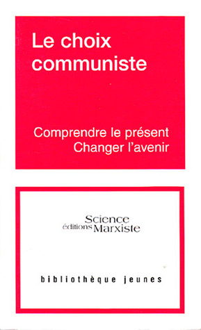Le  choix communiste
