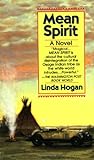Front cover for the book Mean Spirit by Linda Hogan