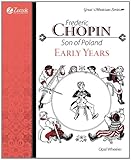 Front cover for the book Frederic Chopin: Son of Poland, Early Years by Opal Wheeler