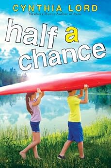 Half a Chance - Kindle edition by Cynthia Lord. Children Kindle eBooks