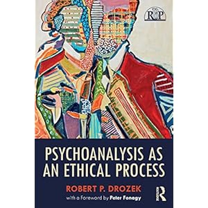 Drozek, R: Psychoanalysis as an Ethical Process Paperback – 20 februari 2019