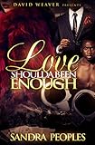 Love Shoulda Been Enough