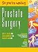 So You're Having Prostate Surgery by Eric A. Klein, Leah Jamnicky