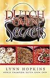 Dutch Oven Secrets by Lynn Hopkins