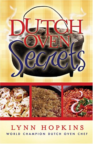 Dutch Oven Secrets by Lynn Hopkins