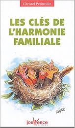 Les  clés de l'harmonie familiale