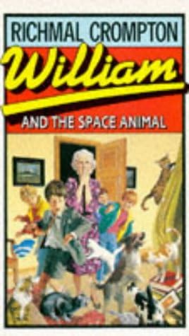 William and the Space Animal (William) Paperback – Import, June 21, 1991