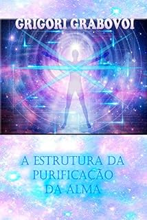 Livro A ESTRUTURA DA PURIFICAÇÃO DA ALMA
