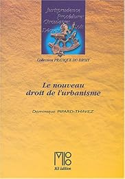 Le  nouveau droit de l'urbanisme