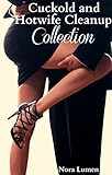 Cuckold and Hotwife Cleanup Collection