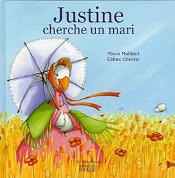 Justine cherche un mari