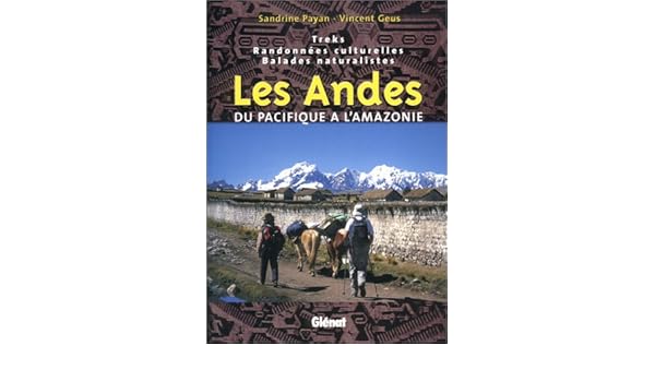 Andes Les Du Pacifique à Lamazonie Amazonca Jean - 
