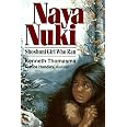 Naya Nuki: Shoshoni Girl Who Ran: Kenneth Thomasma, Eunice Hundley ...