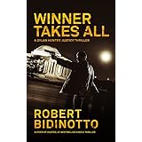 WINNER TAKES ALL: A Dylan Hunter Justice Thriller (Dylan Hunter Thrillers Book 3)