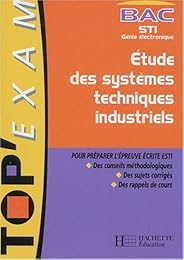 Étude des systèmes techniques industriels, bac STI, génie électronique