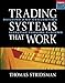 Trading Systems That Work: Building and Evaluating Effective Trading Systems