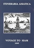 Voyage to Siam Performed by Six Jesuits... (Itineraria Asiatica) by 