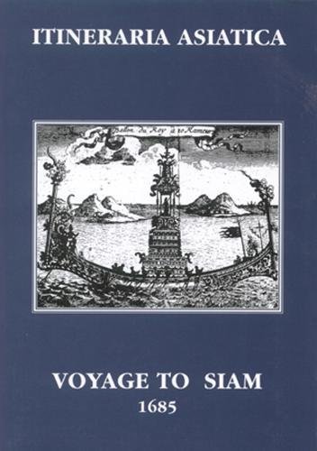 Voyage to Siam Performed by Six Jesuits... (Itineraria Asiatica) by Guy Tachard