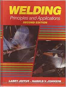 WELDING PRINCIPLES AND APPLICATIONS JEFFUS visual data 7