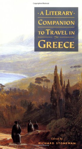 A Literary Companion to Travel in Greece by Richard Stoneman