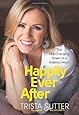 Happily Ever After: The Life-Changing Power of a Grateful Heart