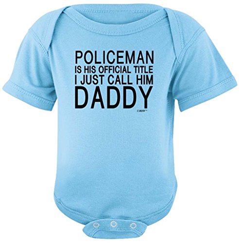 Toddler Clothes Policeman Official Title Call Him Daddy Bodysuit 12 Months Light Blue