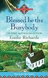 Blessed Is The Busybody (Ministry is Murder Book 1) by Emilie Richards