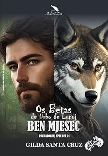 Livro Os Betas de Urbo de Lupoj | Ben Mjesec: Predadores | Spin Off 01